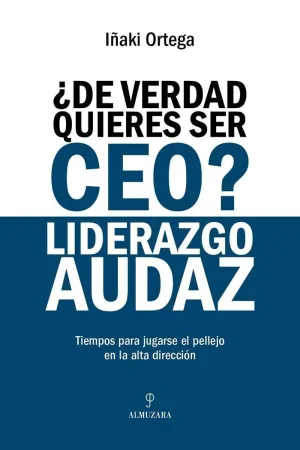 DE VERDAD QUIERES SER CEO? LIDERAZGO SUDAZ