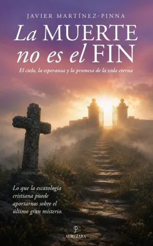 MUERTE NO ES EL FIN, LA