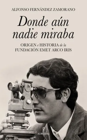 DONDE AÚN NADIE MIRABA