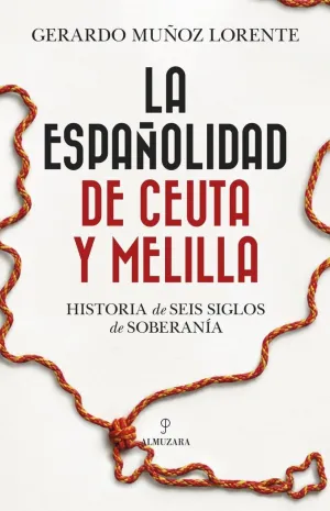 ESPAÑOLIDAD DE CEUTA Y MELILLA, LA