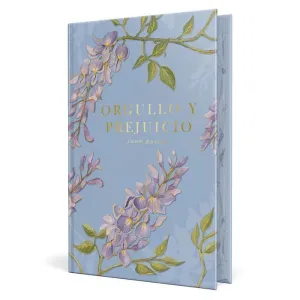 ORGULLO Y PREJUICIO (CLÁSICOS ROMÁNTICOS) (EDICIÓN CANTOS DECORADOS)
