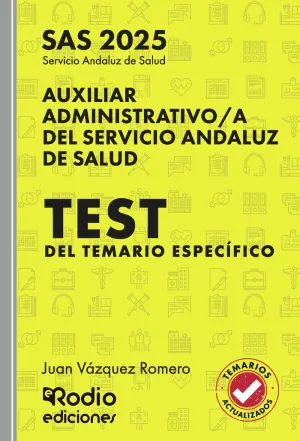 AUXILIAR ADMINISTRATIVO A DEL SERVICIO ANDALUZ DE SALUD. SAS 2025. TEST DEL TEMA