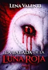 BALADA DE LA LUNA ROJA II