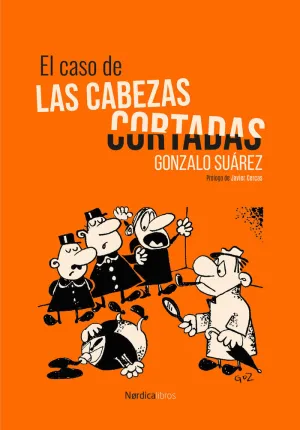 CASO DE LAS CABEZAS CORTADAS, EL (ILUSTRADO)