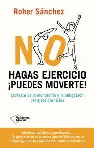 NO HAGAS EJERCICIO