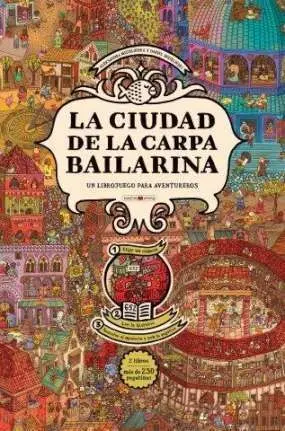 CIUDAD DE LA CARPA BAILARINA, LA