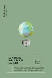 ARTE DE IMPULSAR EL CAMBIO, EL