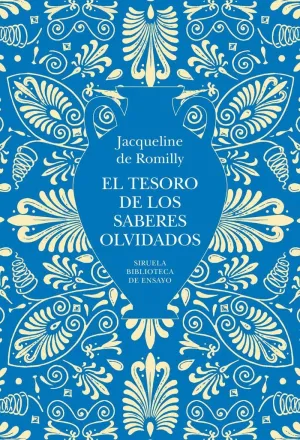 TESORO DE LOS SABERES OLVIDADOS, EL