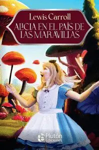 ALICIA EN EL PAÍS DE LAS MARAVILLAS