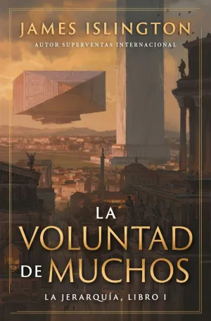 VOLUNTAD DE MUCHOS, LA (JERARQUIA 1)