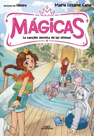 MÁGICAS 2 LA CANCIÓN SECRETA DE LAS SIRENAS