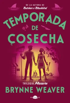 TEMPORADA DE COSECHA (TRILOGÍA MASACRE 2)