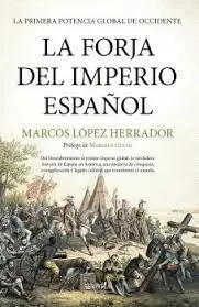 FORJA DEL IMPERIO ESPAÑOL, LA