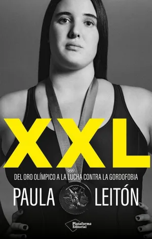 XXL. DEL ORO OLÍMPICO A LA LUCHA CONTRA LA GORDOFOBIA