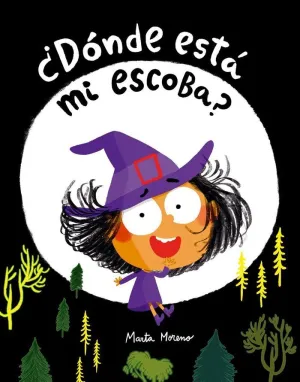 DÓNDE ESTÁ MI ESCOBA?