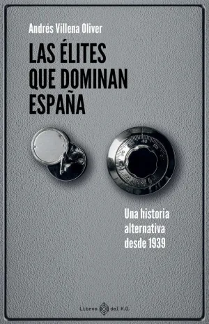 ÉLITES QUE DOMINAN ESPAÑA, LAS