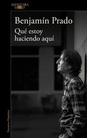 QUE ESTOY HACIENDO AQUI