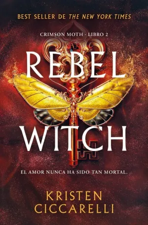 REBEL WITCH (CRIMSON MOTH 2)