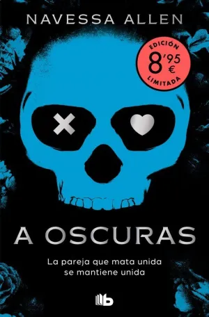 A OSCURAS (EDICIÓN LIMITADA) ADÉNTRATE EN LA OSCURIDAD 1