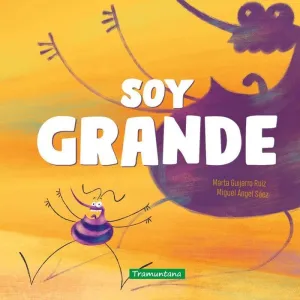 SOY GRANDE