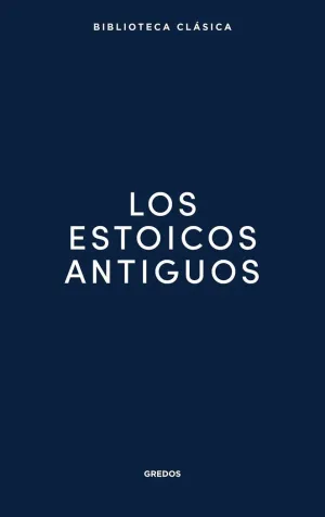ESTOICOS ANTIGUOS, LOS