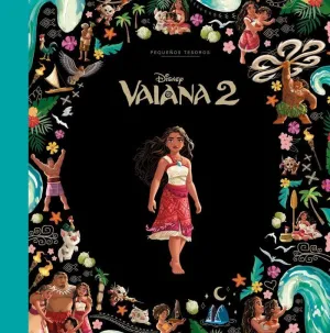 VAIANA 2 (PEQUEÑOS TESOROS DISNEY)