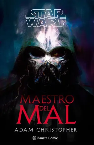 MAESTRO DEL MAL (NOVELA) STAR WARS
