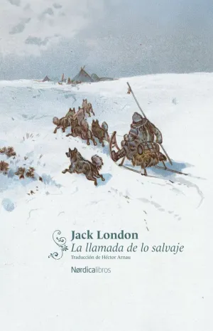 LLAMADA DE LO SALVAJE, LA (NÓRDICA CLÁSICOS)