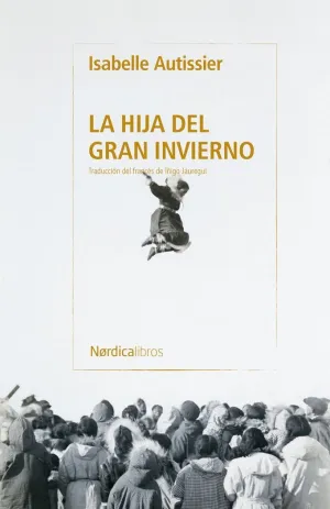 HIJA DEL GRAN INVIERNO, LA