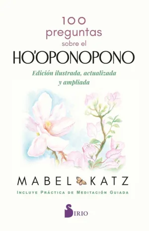 100 PREGUNTAS SOBRE EL HO'OPONOPONO