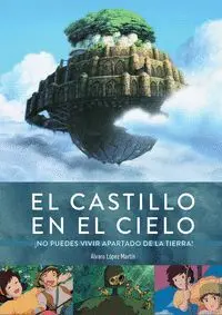CASTILLO EN EL CIELO NO PUEDES VIVIR APARTADO DE LA TIER
