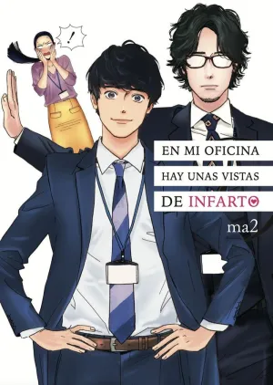 EN MI OFICINA HAY UNAS VISTAS DE INFARTO