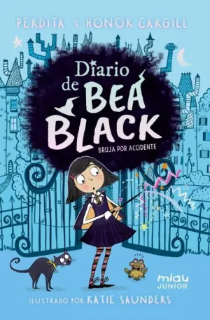DIARIO DE BEA BLACK 1 BRUJA POR ACCIDENTE.