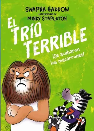 TRÍO TERRIBLE, 2. ¡SE ACABARON LOS MACARRONES!, EL