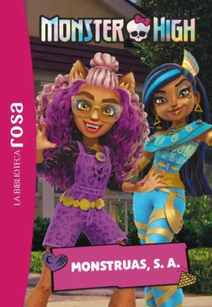 MONSTER HIGH, 6. MONSTRUAS, S. A. LA BIBLIOTECA ROSA.