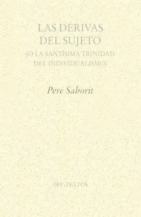 DERIVAS DEL SUJETO, LAS