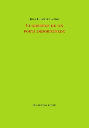 CUADERNOS DE UN POETA DESORDENADO