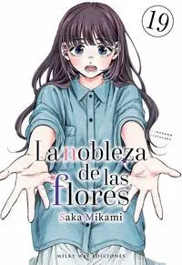 NOBLEZA DE LAS FLORES 19, LA