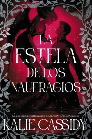 ESTELA DE LOS NAUFRAGIOS, LA (LA MAGA Y LA SIRENA 2)