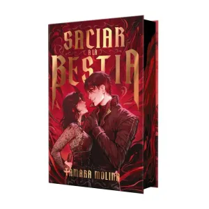 SACIAR A LA BESTIA (CANTOS DECORADOS EDICIÓN ESPECIAL LIMITADA)