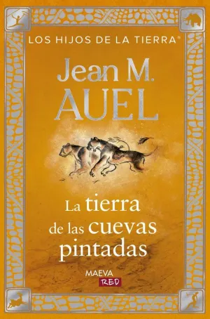 TIERRA DE LAS CUEVAS PINTADAS, LA (HIJOS DE LA TIERRA 6)