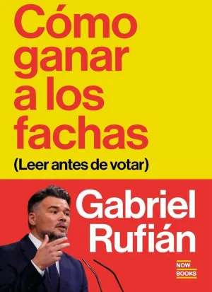 CÓMO GANAR A LOS FACHAS