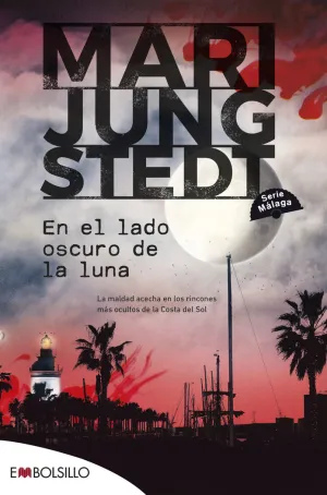EN EL LADO OSCURO DE LA LUNA (SERIE MALAGA)