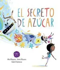 SECRETO DE AZÚCAR, EL