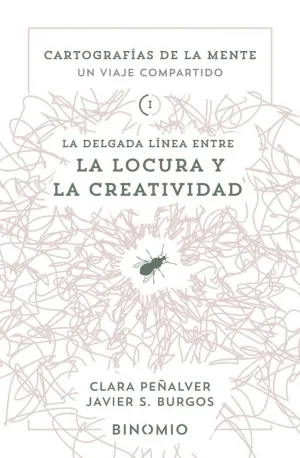 DELGADA LINEA ENTRE LA LOCURA Y LA CREATIVIDAD