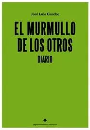 MURMULLO DE LOS OTROS:DIARIO
