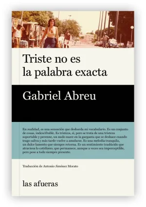 TRISTE NO ES LA PALABRA EXACTA