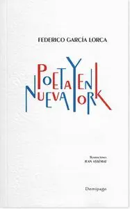 POETA EN NUEVA YORK. DEMIPAGE