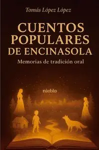 CUENTOS POPULARES DE ENCINASOLA