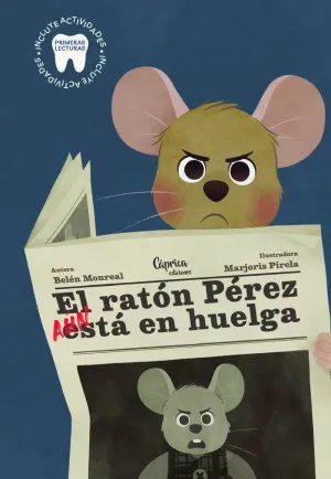 RATÓN PÉREZ AÚN ESTÁ EN HUELGA, EL